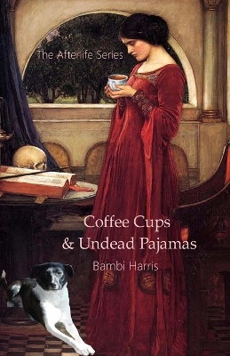 Book cover for Coffee Cups and Undead Pajamas