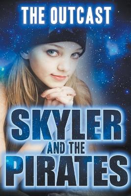 Cover of Skyler and the Pirates