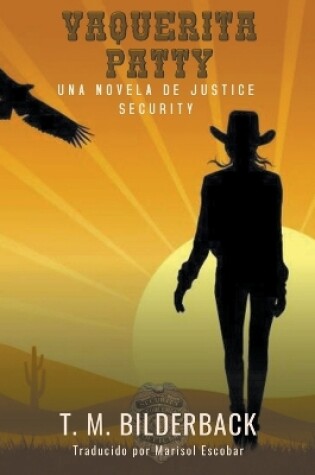 Cover of Vaquerita Patty - Una Novela De Justice Security