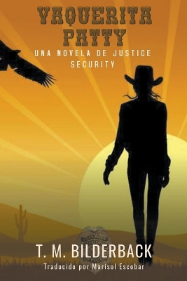 Cover of Vaquerita Patty - Una Novela De Justice Security