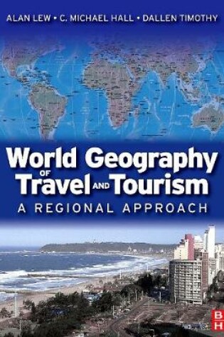 Cover of World Geography of Travel and Tourism