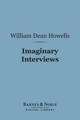 Book cover for Imaginary Interviews (Barnes & Noble Digital Library)