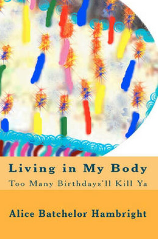 Cover of Living in My Body