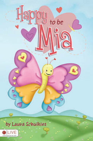 Cover of Happy to Be Mia