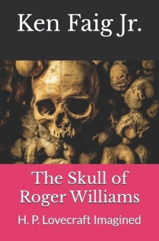 Cover of The Skull of Roger Williams