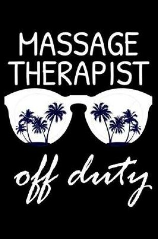 Cover of Massage Therapist Off Duty