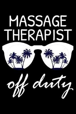 Book cover for Massage Therapist Off Duty