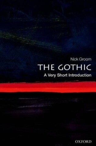 Cover of The Gothic: A Very Short Introduction