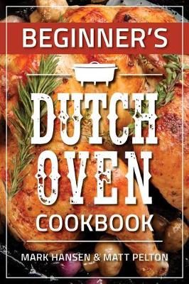 Book cover for Beginner's Dutch Oven Cookbook
