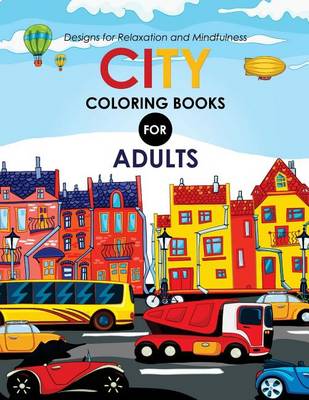 Cover of City Coloring books for adults