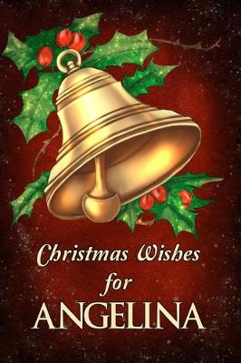 Cover of Christmas Wishes for Angelina