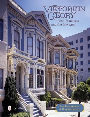 Book cover for Victorian Glory in San Francisco and the Bay Area