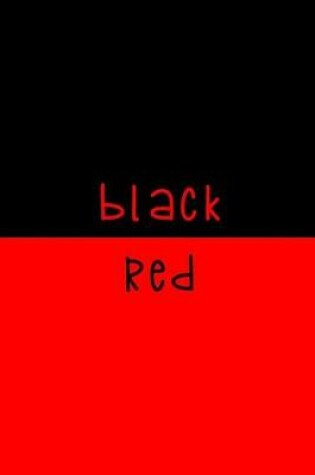 Cover of Black. Red.