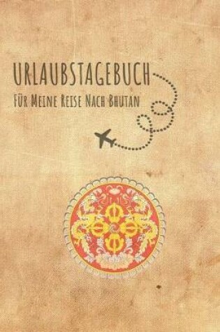 Cover of Urlaubstagebuch Bhutan