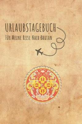 Book cover for Urlaubstagebuch Bhutan