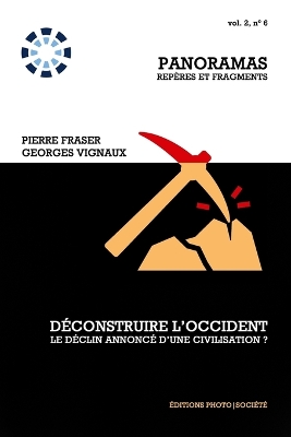 Cover of Deconstruire l'Occident, le declin annonce d'une civilisation ?