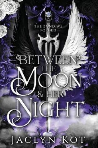 Cover of Between the Moon and Her Night