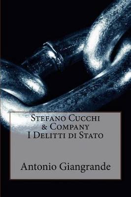 Cover of Stefano Cucchi & Company I Delitti Di Stato