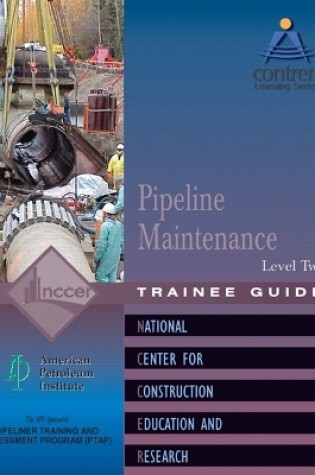 Cover of Pipeline Maintenance Level 2 Trainee Guide, Paperback