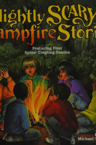 Cover of Slightly Scary Campfire Stories