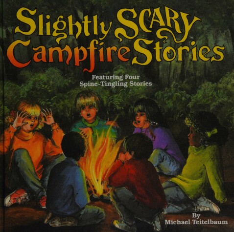 Book cover for Slightly Scary Campfire Stories