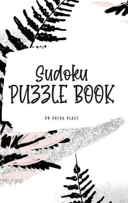 Cover of Sudoku Puzzle Book - Medium (6x9 Hardcover Puzzle Book / Activity Book)