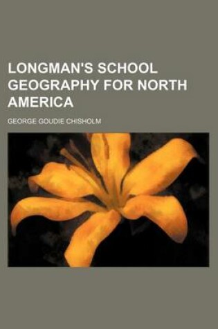 Cover of Longman's School Geography for North America