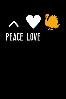 Cover of Peace Love Turkey