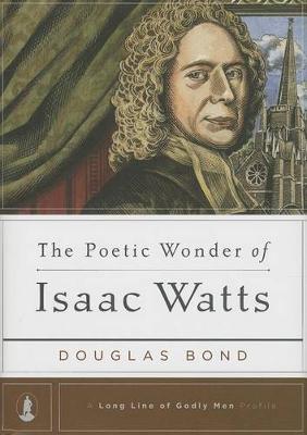 Book cover for Poetic Wonder Of Isaac Watts, The