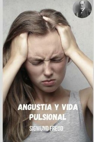 Cover of Angustia y vida pulsional