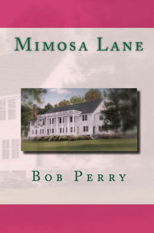 Cover of Mimosa Lane