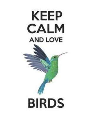 Cover of Keep Calm and Love Birds