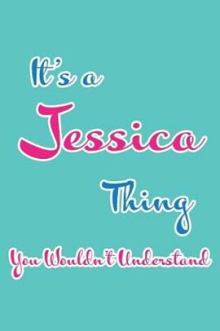 Cover of It's a Jessica Thing You Wouldn't Understand