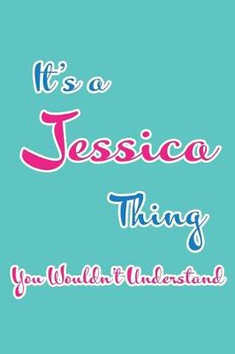 Book cover for It's a Jessica Thing You Wouldn't Understand