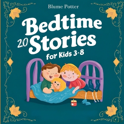 Book cover for 20 Bedtime Stories For Kids Age 3 - 8