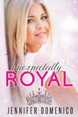 Book cover for Unexpectedly Royal