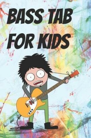 Cover of Bass Tab for Kids
