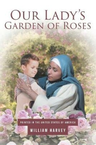 Cover of Our Lady's Garden of Roses