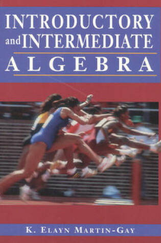 Cover of Introductory and Intermediate Algebra and How to Study Math, and Student Solution Manual and Internet 97 Math, Package