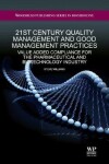 Book cover for 21st Century Quality Management and Good Management Practices: Value Added Compliance for the Pharmaceutical and Biotechnology Industry