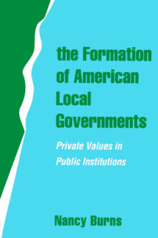 Cover of The Formation of American Local Governments