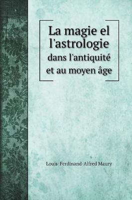 Book cover for La magie el l'astrologie