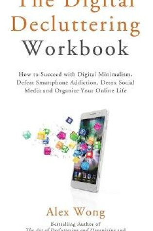 Cover of The Digital Decluttering Workbook