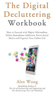 Cover of The Digital Decluttering Workbook