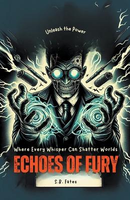 Book cover for Echoes of Fury