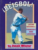 Book cover for Beisbol! Latino Baseball Pioneers and Legends