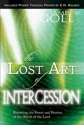 Book cover for Lost Art of Intercession & Power Through Prayer
