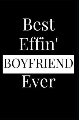 Cover of Best Effin' Boyfriend Ever