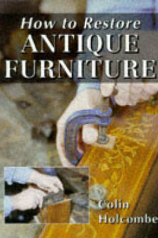 Cover of How to Restore Antique Furniture