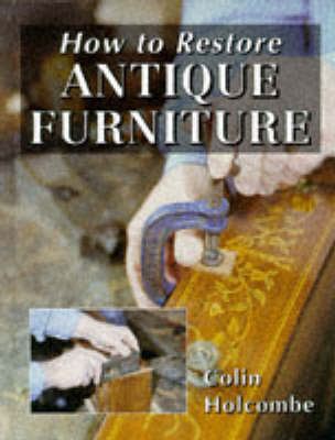 Book cover for How to Restore Antique Furniture